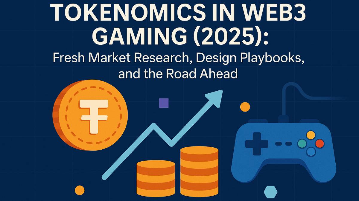 Tokenomics in Web3 Gaming (2025): Fresh Market Research, Design Playbooks, and the Road Ahead