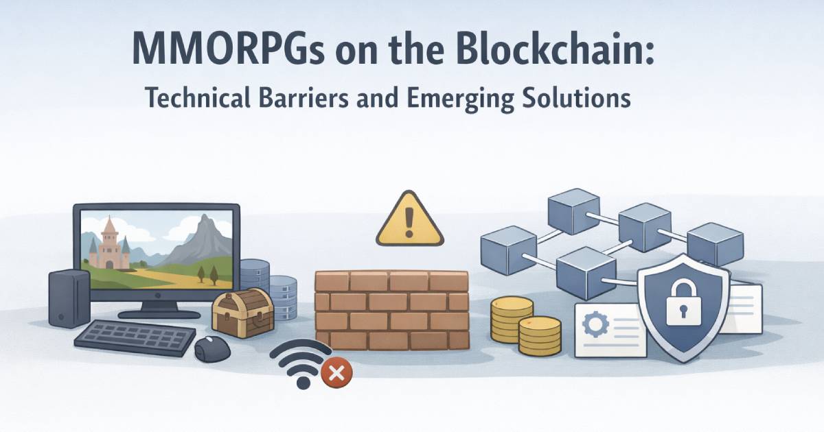 MMORPGs on the Blockchain: Technical Barriers and Emerging Solutions