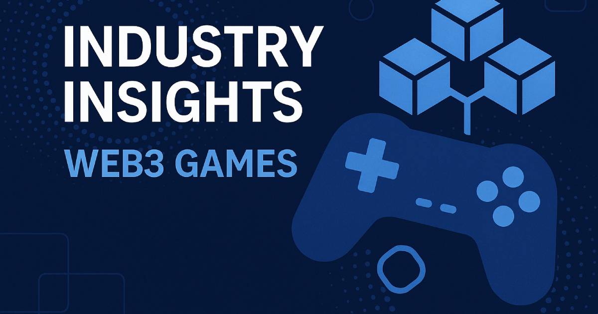 Tokenized Worlds, Real-World Wins: 2025 Industry Insights on Web3 Gaming